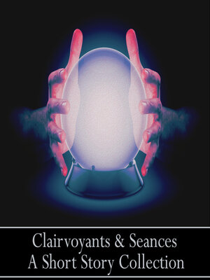 cover image of Clairvoyants & Seances